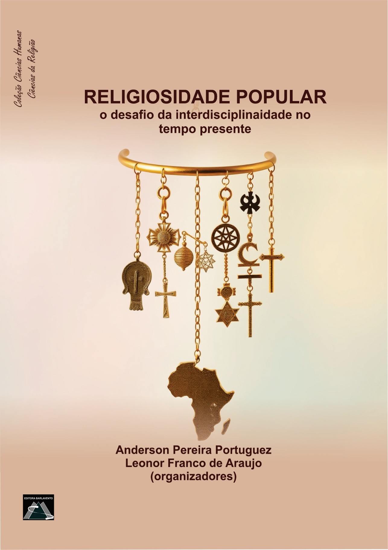 Religiosidade popular: o desafio da interdisciplinaridade no tempo presente